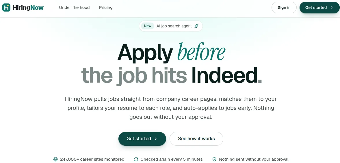 The HiringNow homepage: "Apply before the job hits Indeed"
