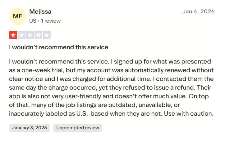 A one-star Trustpilot review of Jobright from January 2026, saying a one-week trial renewed automatically without clear notice, a refund was refused, and job listings were outdated or wrongly labeled as US-based